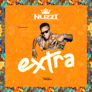 MUSIC: Nuzzi – Extra