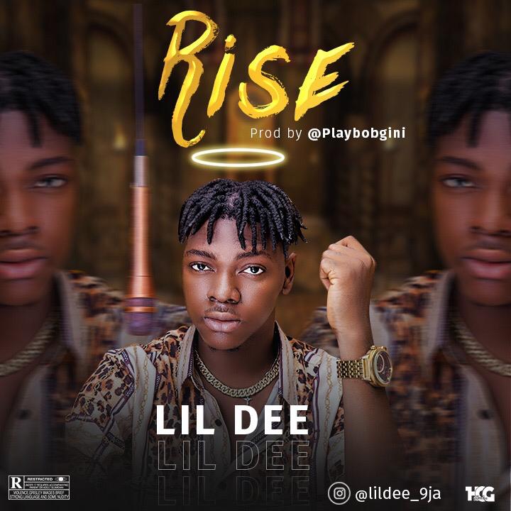 DOWNLOAD MP3: Lil Dee – Rise