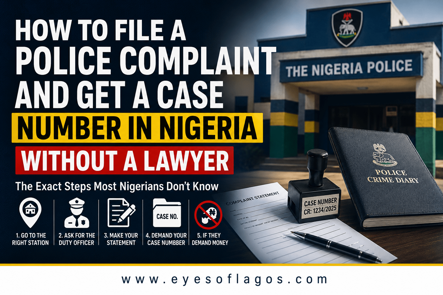 How To File a Police Complaint and Get a Case Number in Nigeria Without a Lawyer